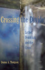 Crossing The Divide