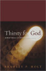 Thirsty for God / Edition 2