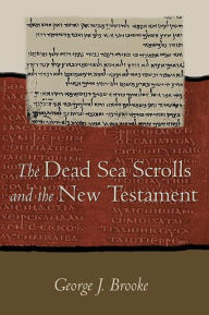 The Dead Sea Scrolls and The New Testament