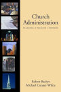 Church Administration: Programs/Process/Purpose
