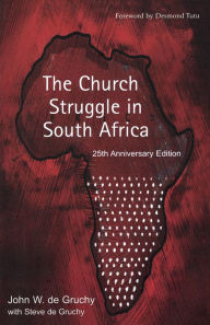 The Church Struggle In South Africa / Edition 25