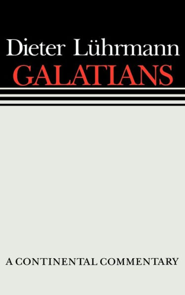 Galatians: Continental Commentaries / Edition 1
