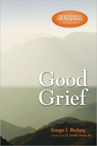 Title: Good Grief (50th Anniversary Edition), Author: Granger Westberg