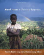 Moral Issues and Christian Responses / Edition 8