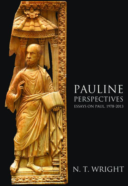 Pauline Perspectives: Essays on Paul, 1978-2013