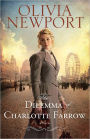The Dilemma of Charlotte Farrow: A Novel