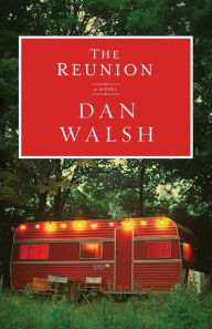 The Reunion: A Novel
