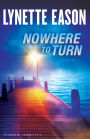 Nowhere to Turn (Hidden Identity Series #2)