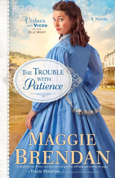 The Trouble with Patience: A Novel