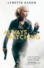 Always Watching (Elite Guardians Series #1)