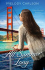 All Summer Long: A San Francisco Romance