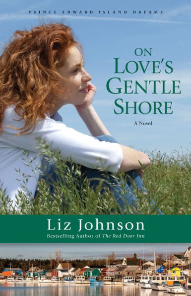 On Love's Gentle Shore: A Novel