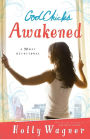 GodChicks Awakened: A 90-Day Devotional