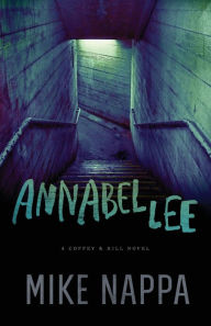 Annabel Lee: A Coffey & Hill Novel