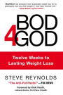 Bod4God: Twelve Weeks to Lasting Weight Loss