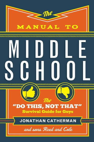 The Manual to Middle School: The 