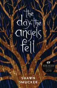 The Day the Angels Fell