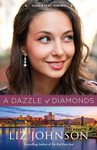 Title: A Dazzle of Diamonds, Author: Liz Johnson