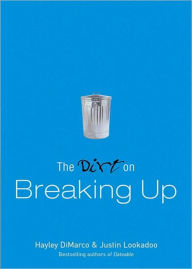 The Dirt on Breaking Up