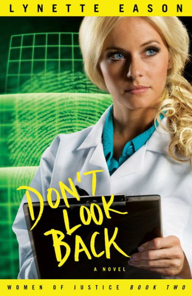 Don't Look Back (Women of Justice Series #2)