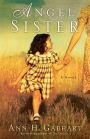 Angel Sister: A Novel