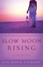 Slow Moon Rising: A Cedar Key Novel