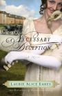 A Necessary Deception: A Novel