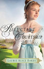 A Reluctant Courtship: A Novel
