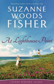 Title: At Lighthouse Point, Author: Suzanne Woods Fisher
