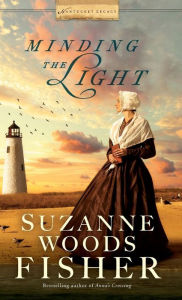 Title: Minding the Light, Author: Suzanne Woods Fisher