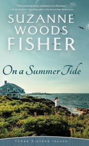 Title: On a Summer Tide, Author: Suzanne Woods Fisher