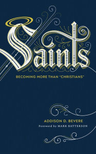 Saints: Becoming More Than