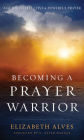 Becoming a Prayer Warrior