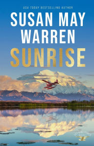 Title: Sunrise, Author: Susan May Warren
