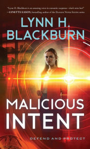 Title: Malicious Intent, Author: Lynn H. Blackburn