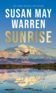 Title: Sunrise, Author: Susan May Warren