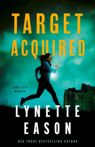 Title: Target Acquired, Author: Lynette Eason