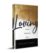 Loving Your Husband/Wife Well Bundle: A 52-Week Devotional for the Deeper, Richer Marriage You Desire