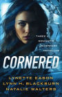 Cornered: Three Romantic Suspense Novellas