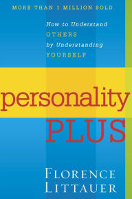 Title: Personality Plus / Edition 2, Author: Florence Littauer