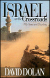 Israel at the Crossroads; Fifty Years and Counting