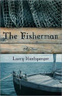 The Fisherman: A Novel