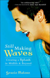 Still Making Waves: Creating a Splash in Midlife and Beyond