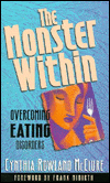 Monster Within: Overcoming Eating Disorders
