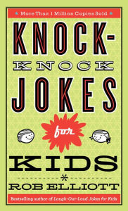 Title: Knock-Knock Jokes for Kids, Author: Rob Elliott