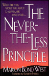 Nevertheless Principle