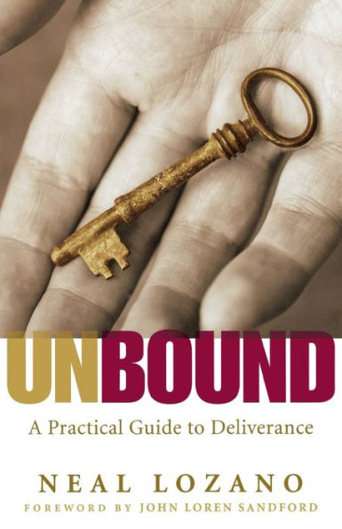 Unbound: A Practical Guide to Deliverance