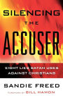 Silencing the Accuser: Eight Lies Satan Uses Against Christians