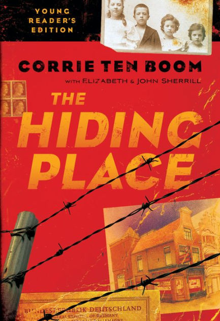 The Hiding Place Young Readers Edition By Corrie Ten Boom Elizabeth