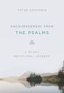 Encouragement from the Psalms: A 40-Day Devotional Journey